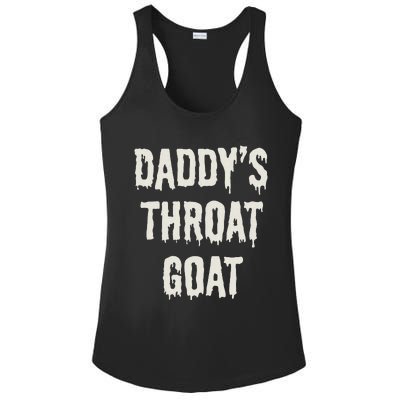 DaddyS Throat Goat Ladies PosiCharge Competitor Racerback Tank