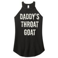 DaddyS Throat Goat Women's Perfect Tri Rocker Tank