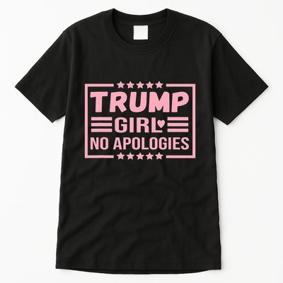 Donald Trump Girl No Apologies Election 2024 Trump Tall T-Shirt