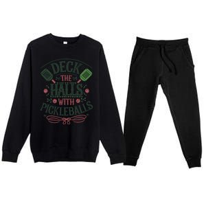 Deck The Halls With Pickleballs Pickleball Christmas Great Gift Premium Crewneck Sweatsuit Set