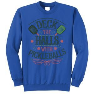 Deck The Halls With Pickleballs Pickleball Christmas Great Gift Sweatshirt