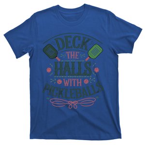 Deck The Halls With Pickleballs Pickleball Christmas Great Gift T-Shirt