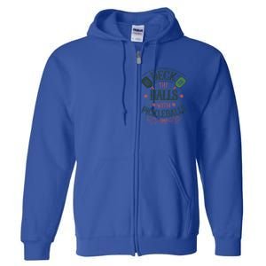 Deck The Halls With Pickleballs Pickleball Christmas Great Gift Full Zip Hoodie