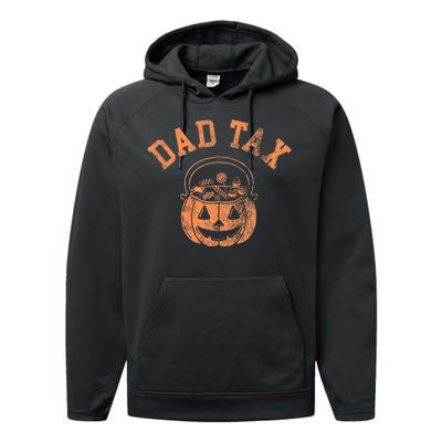 Dad Tax Halloween Trick Or Treat Candy Pumkin Dad Joke Performance Fleece Hoodie