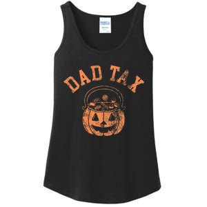 Dad Tax Halloween Trick Or Treat Candy Pumkin Dad Joke Ladies Essential Tank