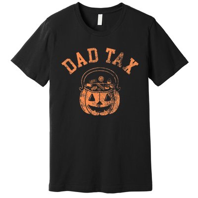 Dad Tax Halloween Trick Or Treat Candy Pumkin Dad Joke Premium T-Shirt