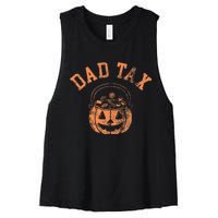 Dad Tax Halloween Trick Or Treat Candy Pumkin Dad Joke Women's Racerback Cropped Tank