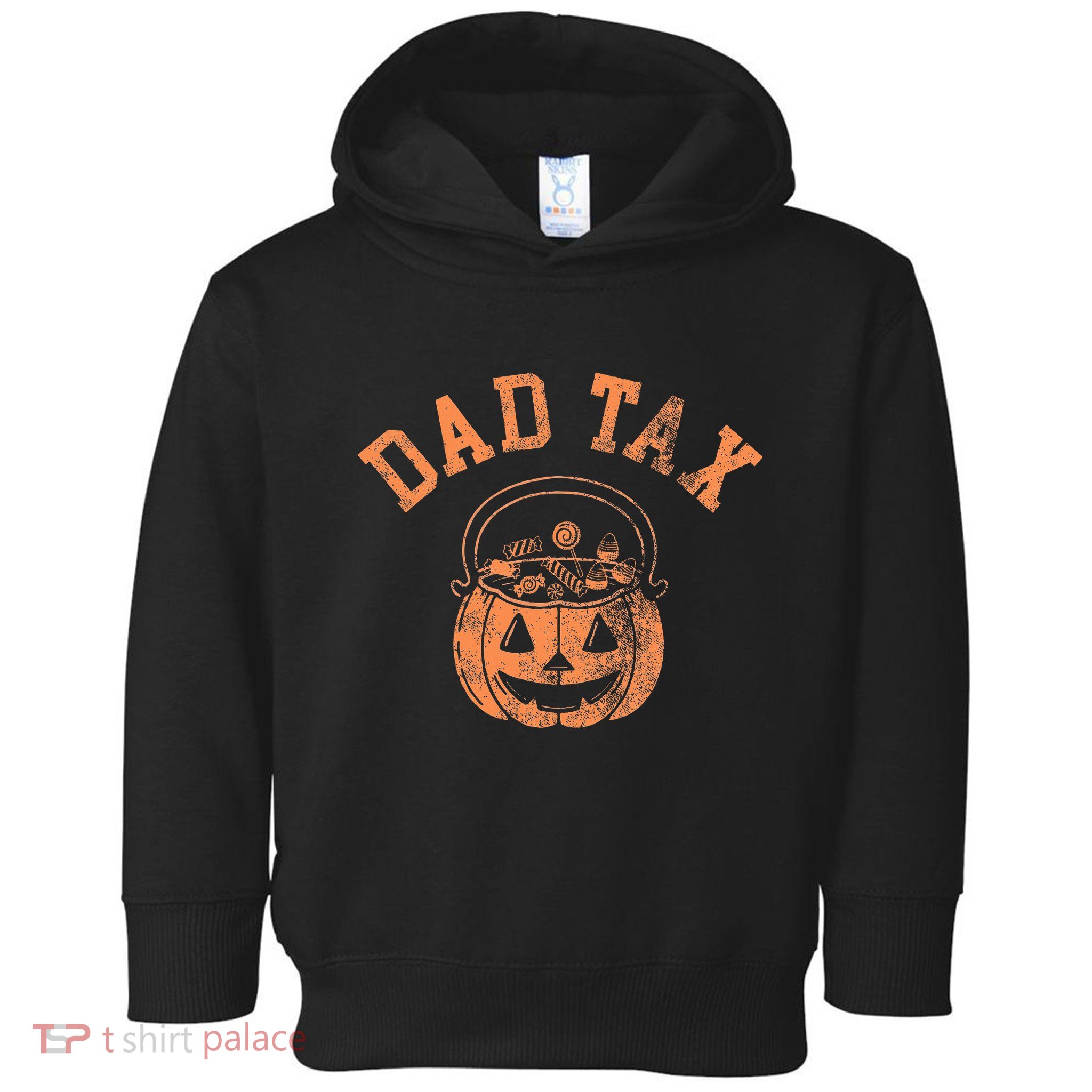 Dad Tax Halloween Trick Or Treat Candy Pumkin Dad Joke Toddler Hoodie