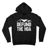 Defund The HOA Hoodie