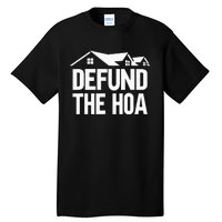 Defund The HOA Tall T-Shirt