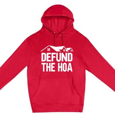 Defund The HOA Premium Pullover Hoodie