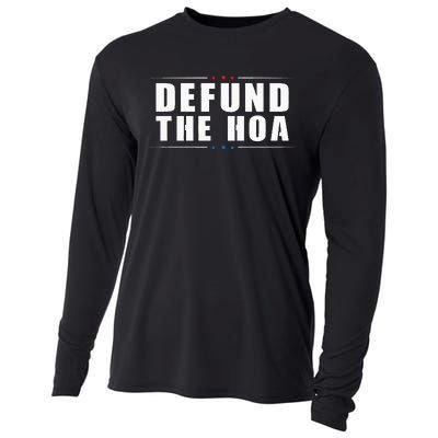 Defund The Hoa Anti Home Owners Association Cooling Performance Long Sleeve Crew