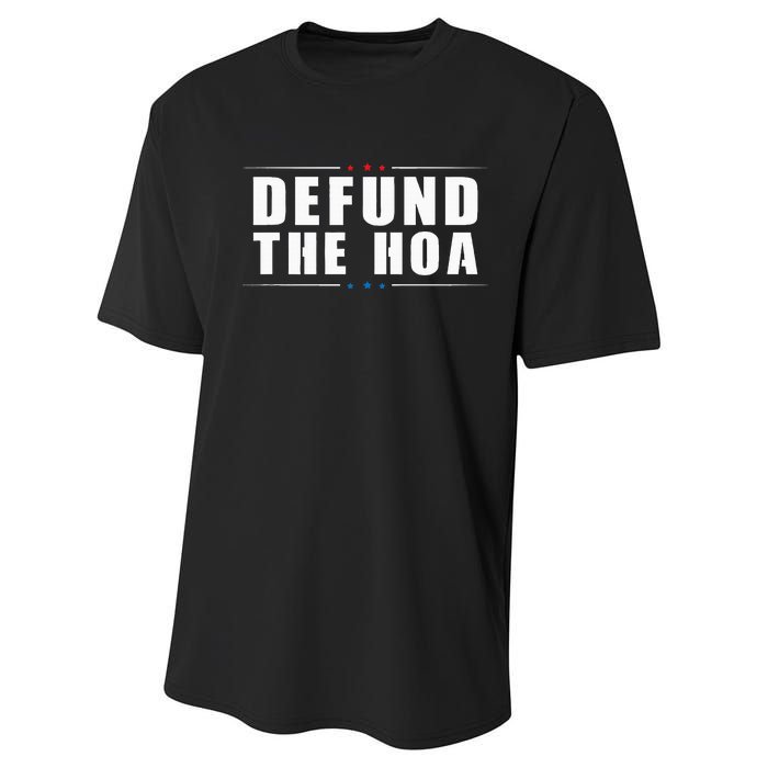 Defund The Hoa Anti Home Owners Association Performance Sprint T-Shirt