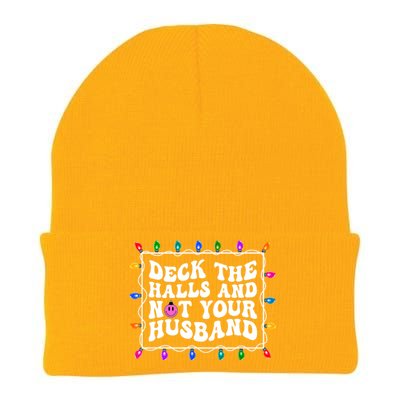 Deck The Halls And Not Your Husband Christmas Knit Cap Winter Beanie