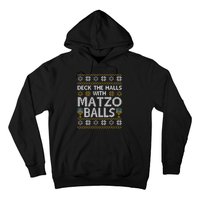 Deck The Halls With Matzo Balls Chanukkah Ugly Hanukkah Hoodie