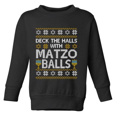 Deck The Halls With Matzo Balls Chanukkah Ugly Hanukkah Toddler Sweatshirt