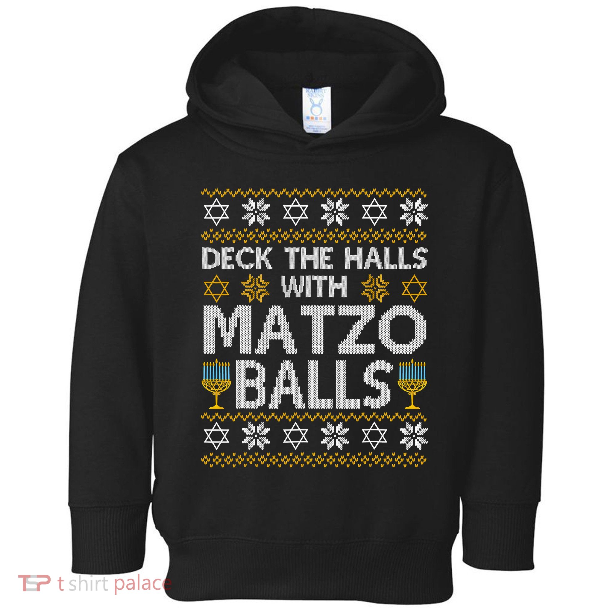 Deck The Halls With Matzo Balls Chanukkah Ugly Hanukkah Toddler Hoodie