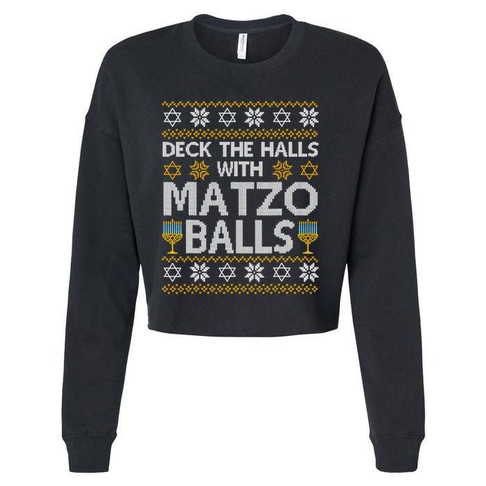 Deck The Halls With Matzo Balls Chanukkah Ugly Hanukkah Cropped Pullover Crew