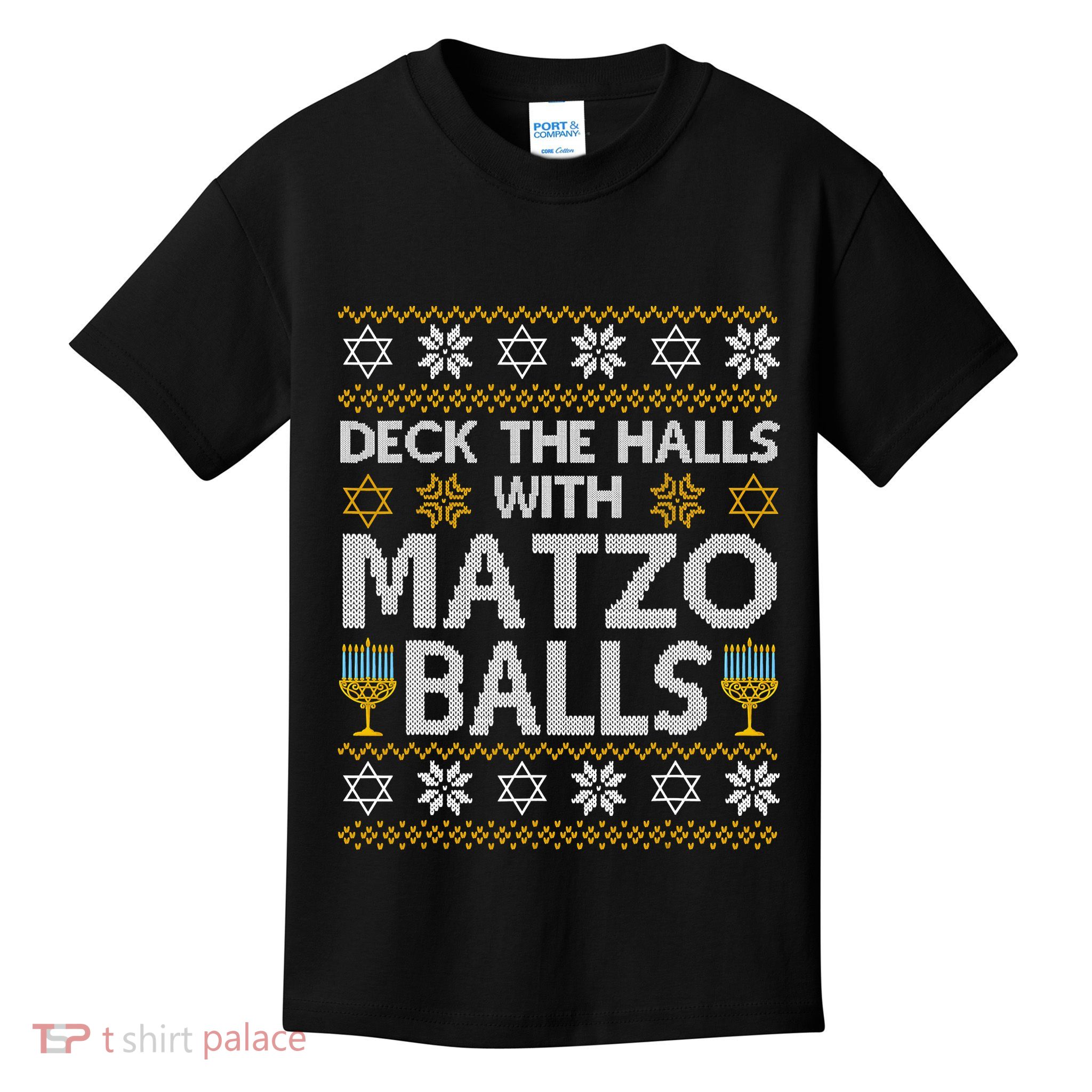 Deck The Halls With Matzo Balls Chanukkah Ugly Hanukkah Kids T-Shirt