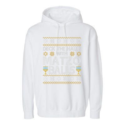 Deck The Halls With Matzo Balls Chanukkah Ugly Hanukkah Garment-Dyed Fleece Hoodie