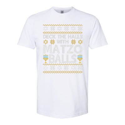 Deck The Halls With Matzo Balls Chanukkah Ugly Hanukkah Softstyle CVC T-Shirt