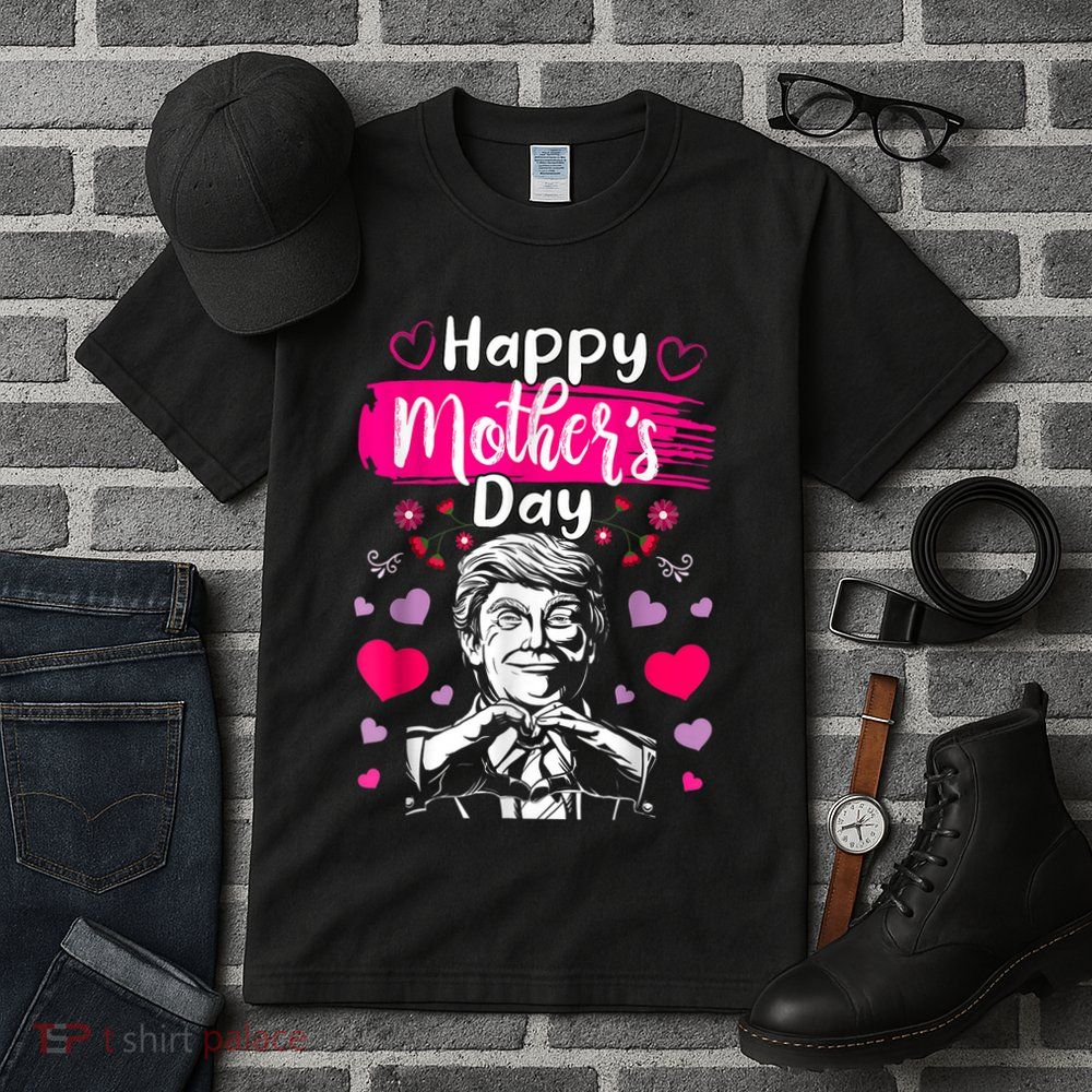 Donald Trump Happy MotherS Day Conservative Mom For Trump Tall T-Shirt