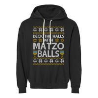 Deck The Halls With Matzo Balls Chanukkah Ugly Hanukkah Garment-Dyed Fleece Hoodie