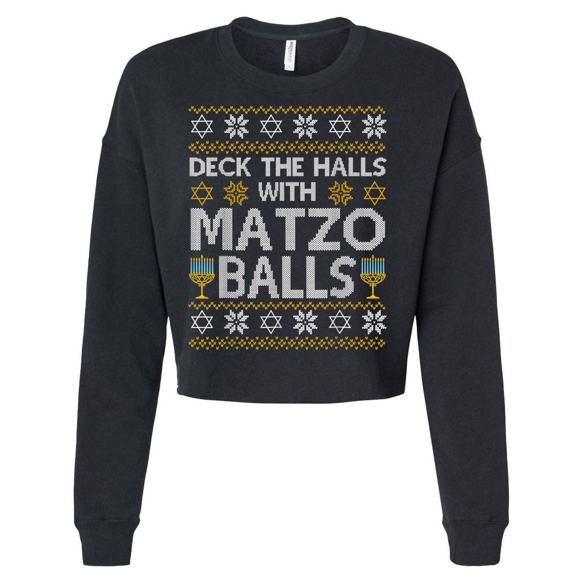 Deck The Halls With Matzo Balls Chanukkah Ugly Hanukkah Cropped Pullover Crew