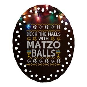 Deck The Halls With Matzo Balls Chanukkah Ugly Hanukkah Ceramic Oval Ornament