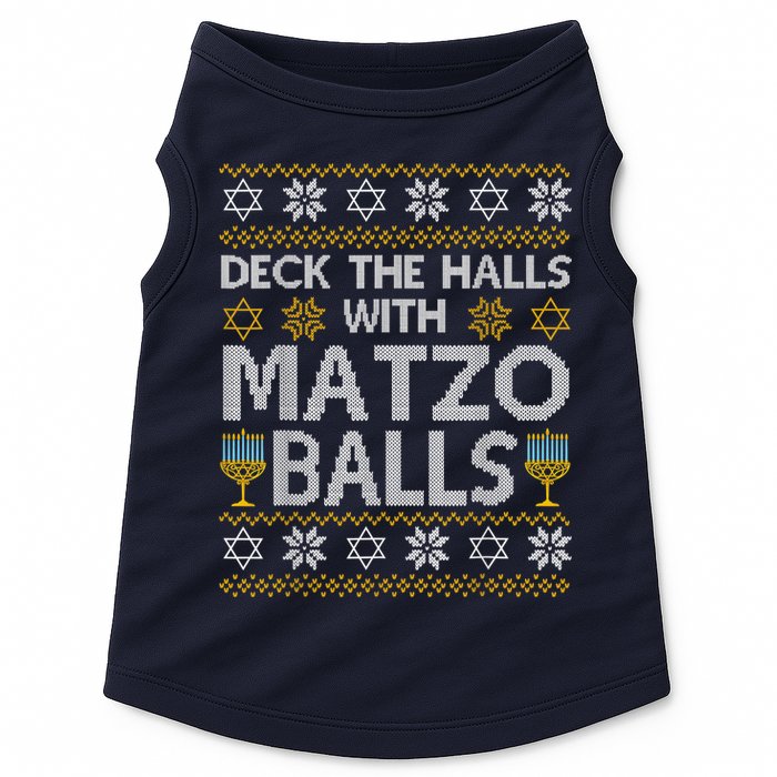 Deck The Halls With Matzo Balls Chanukkah Ugly Hanukkah Doggie Tank