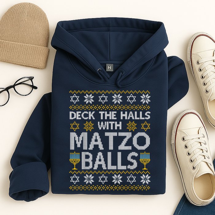 Deck The Halls With Matzo Balls Chanukkah Ugly Hanukkah Hoodie