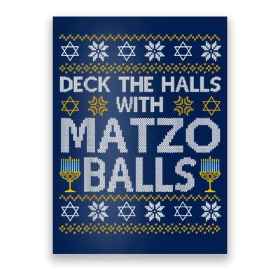Deck The Halls With Matzo Balls Chanukkah Ugly Hanukkah Poster
