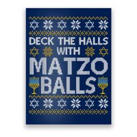 Deck The Halls With Matzo Balls Chanukkah Ugly Hanukkah Poster