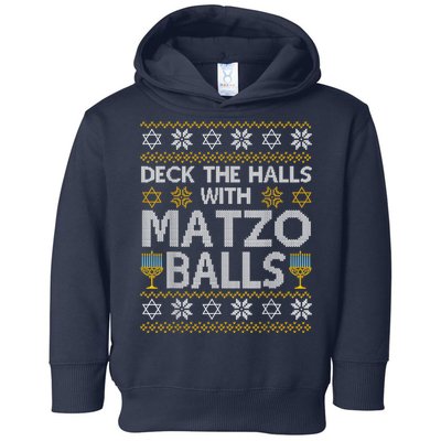 Deck The Halls With Matzo Balls Chanukkah Ugly Hanukkah Toddler Hoodie