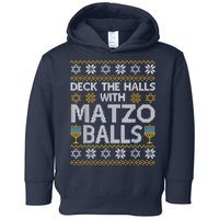 Deck The Halls With Matzo Balls Chanukkah Ugly Hanukkah Toddler Hoodie