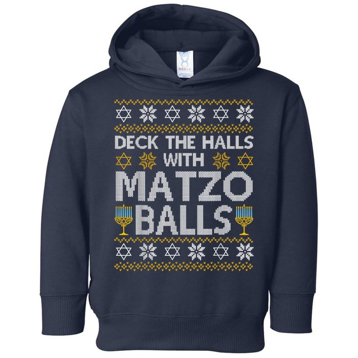 Deck The Halls With Matzo Balls Chanukkah Ugly Hanukkah Toddler Hoodie