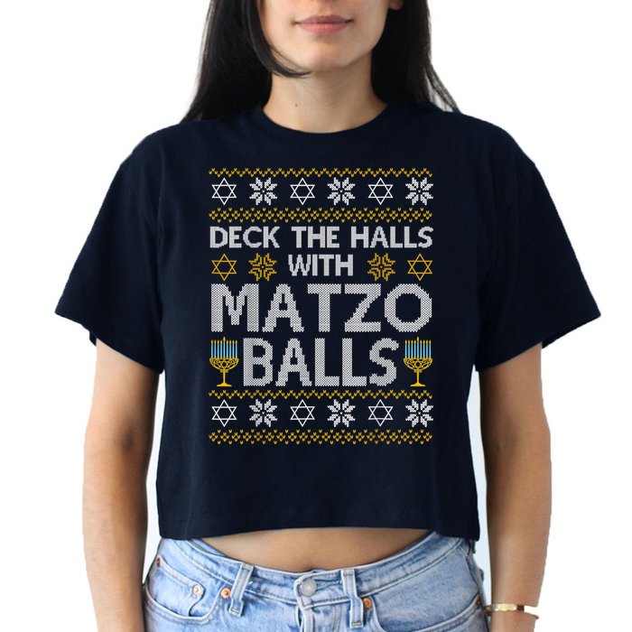 Deck The Halls With Matzo Balls Chanukkah Ugly Hanukkah Crop Top