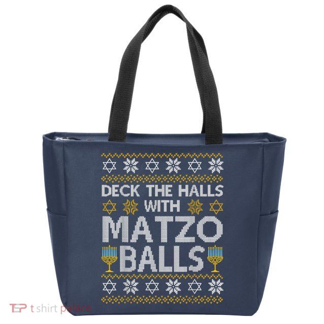 Deck The Halls With Matzo Balls Chanukkah Ugly Hanukkah Zip Tote Bag
