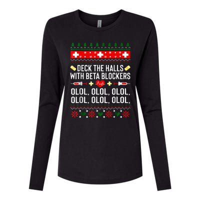 Deck the Halls with beta blockers Nurse Christmas Ugly Xmas Womens Cotton Relaxed Long Sleeve T-Shirt