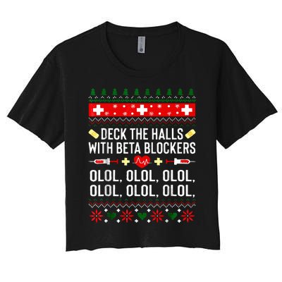 Deck the Halls with beta blockers Nurse Christmas Ugly Xmas Women's Crop Top Tee