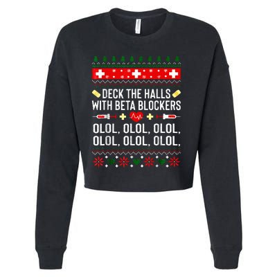 Deck the Halls with beta blockers Nurse Christmas Ugly Xmas Cropped Pullover Crew