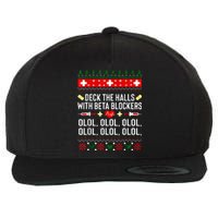 Deck the Halls with beta blockers Nurse Christmas Ugly Xmas Wool Snapback Cap