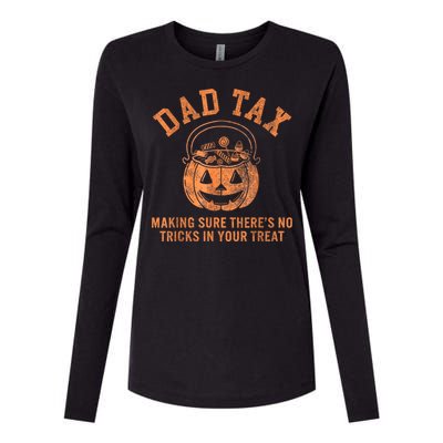 Dad Tax Halloween Trick Or Treat Pumpkin Funny Dad Joke Womens Cotton Relaxed Long Sleeve T-Shirt