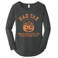 Dad Tax Halloween Trick Or Treat Pumpkin Funny Dad Joke Women's Perfect Tri Tunic Long Sleeve Shirt