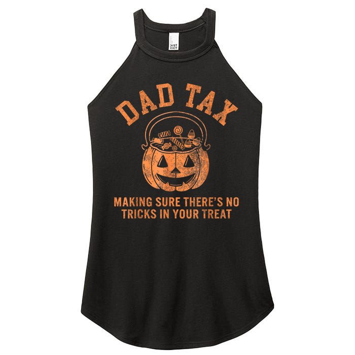 Dad Tax Halloween Trick Or Treat Pumpkin Funny Dad Joke Women's Perfect Tri Rocker Tank