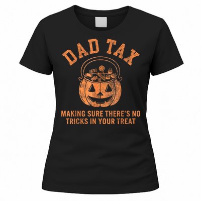 Dad Tax Halloween Trick Or Treat Pumpkin Funny Dad Joke Women's T-Shirt