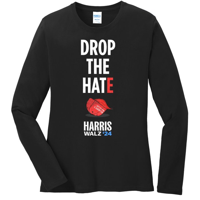 Drop The Hate No Maga Hat Vote Kamala Harris Tim Walz 24 Ladies Long Sleeve Shirt