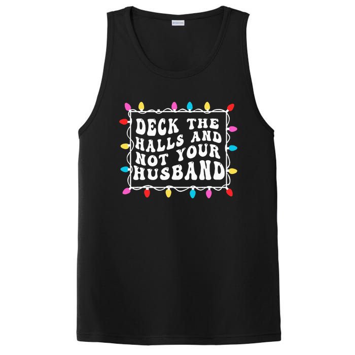 Deck The Halls And Not Your Husband Christmas Light PosiCharge Competitor Tank