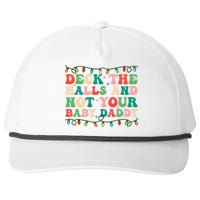 Deck The Halls and Not your Baby Daddy Lights Christmas Snapback Five-Panel Rope Hat