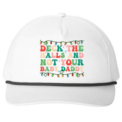 Deck The Halls and Not your Baby Daddy Lights Christmas Snapback Five-Panel Rope Hat